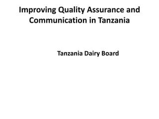Tanzania Dairy Board progress report 