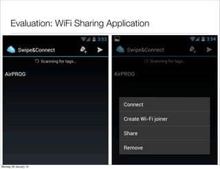Evaluation: WiFi Sharing Application




Monday 28 January 13
 
