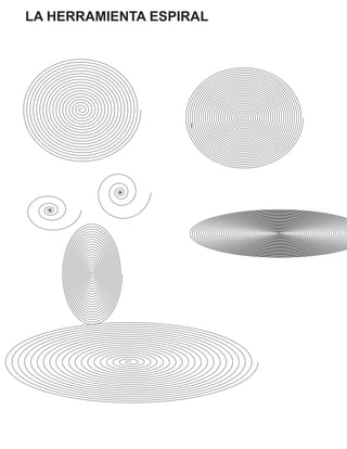 LA HERRAMIENTA ESPIRAL
 