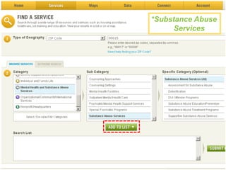 *Substance Abuse
      Services
 