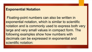 More on Data Types (Exponential and Scientific Notations) | PPT