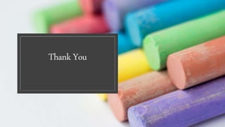 Thank You
 