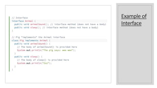 Example of
Interface
 