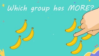 Which group has MORE?