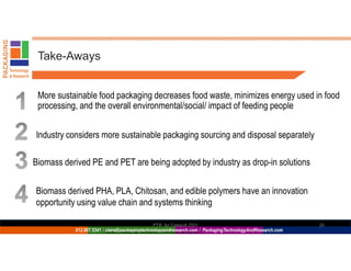 CREATED BY PTR
LEARN MORE AT : www.PackagingTechnologyAndResearch.com
Claire Sand
PACKAGING
TECHNOLOGY &
RESEARCH
Industry...