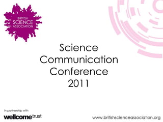 Science Communication Conference 2011 