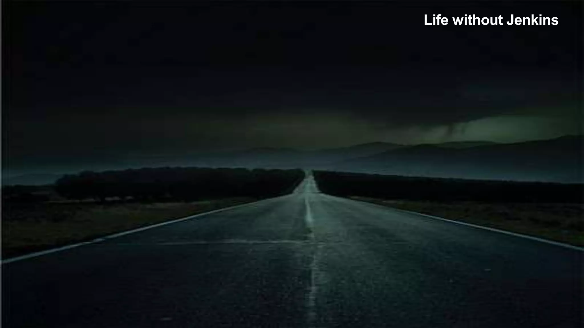 © Sauce Labs, Inc.
Life without Jenkins
 