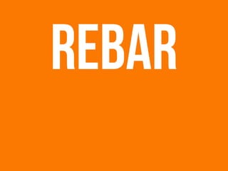 rebar
 
