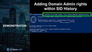 CONFIDENTIAL INFORMATION
DEMONSTRATION
24
Adding Domain Admin rights
within SID History
 