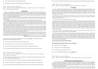 C “As luzes nunca mais piscaram, nem o alarme disparou.” (8º§)
D “Quando elas pararam de piscar, passou a valer apenas a minha palavra.” (5º§)
Ano: 2025 Banca: Instituto Consulplan Órgão: Prefeitura de Nova Iguaçu - RJ
A mão no metrô
Assim que o metrô chegou, ela preparou-se para incomodação. Porque o vagão estava cheio, completamente lotado, e
ela já sabia o que a esperava tão logo embarcasse: sem demora, algum homem, ou vários homens, encostariam nela,
tentando tirar proveito da situação. Mulher ainda jovem, bonita, estava sujeita a essas situações, que a deixavam indignada.
Mas, como outras usuárias na mesma situação, resignava-se. Era, achava, o preço que tinha de pagar por ser pobre, por
não ter carro, como outras colegas de escritório.
Pensou em não entrar, em esperar outro metrô mais vazio. Mas já era tarde, e ela precisava ir para casa. Num impulso,
entrou, e imediatamente viu-se na clássica posição de sardinha em lata, imprensada entre corpos, vários deles masculinos.
Só faltava a mão.
Que não tardou a se fazer presente. Aos poucos, suavemente, ela sentiu a pressão de dedos sobre seu corpo.
Mas, surpreendentemente, aquilo não a enojou, não a alarmou. Porque era diferente, o contato daquela mão. Não se
tratava de uma “mão-boba”; não havia malícia naqueles dedos, não havia safadeza. Para começar, eles estavam em lugar
neutro, não nas nádegas, não nas coxas, mas nas costas, as costas que ela tinha doloridas depois de um dia de árduo
trabalho. E a mão não estava em busca de prazer, de sacanagem; estava simplesmente pousada, quieta. Como se dissesse
estou em busca de contato humano, é só isso que eu quero.
Ela poderia olhar ao redor, tentar descobrir quem, daqueles homens e mulheres à sua volta, estava a tocá-la. Mas não
queria fazer isso. A verdade é que a gentil mão não a incomodava. Pelo contrário, fazia com que lembrasse uma passagem
na infância, o dia em que o pai a levara à escola pela primeira vez. Tinham também ido de metrô; ela estava assustada,
chorosa. O pai então colocara-lhe a mão nas costas, como a ampará-la, dizendo qualquer coisa do tipo “não chore, a escola
é boa, você vai gostar”. E ela se acalmara, não tanto por causa das palavras, mas pelo contato da mão paterna. E era a
mesma sensação que tinha agora: a sensação de amparo, de conforto.
Estava chegando, precisava descer. Como se houvesse percebido, a mão, discretamente, retirou-se de seu dorso. A porta
se abriu e ela saiu do vagão. Ainda teve a tentação de olhar para trás, mas resistiu. Não queria associar nenhum dos rostos
que ali estavam com a mão que a tocara. Queria, isto sim, guardar a lembrança dessa mão como uma entidade misteriosa
que, de algum modo, a fizera viver uma estranha e perturbadora aventura.
(Moacyr Scliar. Folha de São Paulo. São Paulo. Em: 12/09/2005.)
“Mulher ainda jovem, bonita, estava sujeita a essas situações, que a deixavam indignada.” (1º§) O adjetivo “indignada” foi
atribuído pelo narrador à personagem, porque ela:
A Era jovem e ainda viveria inúmeras situações constrangedoras na vida.
B Sentia repulsa por ser pobre e não ter carro como as demais colegas de escritório.
C Poderia vivenciar situações inconvenientes por estar vulnerável em um vagão lotado de homens.
D Experimentava lembranças assustadoras do seu passado – ocasião que viveu sem amparo e sem proteção.
Ano: 2024 Banca: Instituto Consulplan Órgão: Prefeitura de São Fidélis - RJ
Considere a seguinte frase redigida por aluno do ensino médio em uma atividade escolar: “Peguei o documento e guardei
ele no bolso”. Pode-se afirmar corretamente que:
A Diante de prescrição linguística, de acordo com a gramática normativa, tal sentença deverá ser modificada.
B Demonstra correção quanto ao uso da gramática normativa, mas conflito em relação ao uso da língua falada.
C Trata-se de exemplo de construção própria da gramática normativa quanto à sintaxe pronominal do português.
104 Q3235856 >
Português Morfologia , Adjetivos
Prova: Instituto Consulplan - 2025 - Prefeitura de Nova
Iguaçu - RJ - Técnico Programador de Computação
105 Q3378842 >
Português Morfologia - Pronomes
Prova: Instituto Consulplan - 2024 - Prefeitura de São
Fidélis - RJ - Professor I - Língua Portuguesa
D Demonstra a limitação do funcionamento da língua em seu aspecto gramatical, considerando a gramática normativa.
Ano: 2023 Banca: Instituto Consulplan Órgão: ISGH
O ciclo da vida
Recorro à minha profissão de tradutora, que exerci intensamente por longo tempo, para apresentar aqui versos da
poetisa americana Edna St. Vincent Millay, falecida, sobre a morte: “Não me resigno quando depositam corações amorosos
na terra dura. É assim, assim será para sempre: entram na escuridão os sábios e os encantadores. Coroados de lírios e
louros, lá se vão: mas eu não me conformo. Na treva da tumba lá se vão, com seu olhar sincero, o riso, o amor; vão
docemente os belos, os ternos, os bondosos; vão‐se tranquilamente os inteligentes, os engraçados, os bravos. Eu sei. Mas
não aprovo. E não me conformo”.
Conformados ou não, a morte é algo que precisaríamos aceitar, com mais ou menos dor, mais ou menos resistência, mais
ou menos inconformidade. E esse processo, mais ou menos demorado, mais ou menos cruel, depende da estrutura
emocional e das crenças de cada um.
O ciclo da vida e morte é um duro aprendizado. Nós, maus alunos.
Não escrevo sobre o tema pela morte de um ou outro, em acidentes, por doença dolorosa, ou mesmo dormindo, morte
abençoada. Morrem mais pessoas aqui de morte violenta do que em guerras atuais. A banalização da morte, portanto a
desvalorização da vida, é espantosa. Escrevo porque ela, a senhora Morte, é cotidiana e estranha, ao menos para a maioria
de nós. Há alguns anos, menininha ainda, uma de minhas netas me perguntou com a perturbadora simplicidade das
crianças: “Por que eu não tenho vovô?”. Respondi, como costumo, da maneira mais natural possível, que o vovô tinha
morrido antes de ela nascer, que estava em outro lugar, e, acreditava eu, ainda sabendo da gente, sempre cuidando de nós
– também dela. Continuei dizendo que a vida das pessoas é como a das plantas e dos animais. Nascem, crescem, umas
morrem muito cedo, outras ficam bem velhinhas, umas morrem por acidente, ou doença, ou simplesmente se acabam
como uma vela se apaga.
Falar é fácil, eu dizia a mim mesma enquanto comentava isso com a criança. O drama da vida não se encerra com o
baque da morte, mas começa, nesse instante outra grande indagação.
Recordo a frase, atribuída a Sócrates na hora em que bebia cicuta, condenado pelos cidadãos de Atenas a se matar: “Se a
morte for um sono sem sonhos, será bom; se for um reencontro com pessoas que amei e se foram, será bom também.
Então, não se desesperem tanto”. Precisamos de tempo para integrar a morte na vida. Talvez os mortos vivam enquanto
lembrarmos suas ações, seu rosto, a voz, o gesto, a risada, a melancolia, os belos momentos e os difíceis. Enquanto eles se
repetirem no milagre genético, em filhos, e netos, ou se perpetuarem em fotografias e filmes. Enquanto alguém os retiver
no pensamento, os mortos estarão de certa forma vivos? Porque morrer é natural, deveria ser simples: mas para quase
todos nós, é um grande e grave enigma.
(Lya Luft. Revista Veja. Em: agosto de 2014. Adaptado.)
Possui papel adjetivo no segmento a seguir, o termo em destaque:
A “Falar é fácil, eu dizia a mim mesma [...]”
B “O ciclo da vida e morte é um duro aprendizado.”
C “Se a morte for um sono sem sonhos, será bom; [...]”
D “Recorro à minha profissão de tradutora, que exerci intensamente [...]”
Ano: 2023 Banca: Instituto Consulplan Órgão: FEPAM - RS
A responsabilidade e a sustentabilidade ambiental
O surgimento das indústrias, durante a Primeira Revolução Industrial (final do século XVIII) trouxe consigo um
incremento na fabricação de produtos e o progresso contínuo da qualidade e da expectativa de vida da população.
Entretanto, esse rápido desenvolvimento não levou em conta os impactos que seriam causados ao meio ambiente, em
decorrência dessas atividades industriais, desde a obtenção da matéria-prima e o uso de recursos naturais até o descarte
do produto, por parte dos consumidores.
Ao longo dos séculos, constatou-se que esse modelo de desenvolvimento deixou um rastro de destruição ambiental,
provocando a extinção de fontes não renováveis de energia, a elevação da temperatura do planeta pelo efeito do
106 Q2089494 >
Português Morfologia , Adjetivos
Prova: Instituto Consulplan - 2023 - ISGH - Maqueiro
107 Q2123282 >
Português Morfologia - Verbos
Provas: Instituto Consulplan - 2023 - FEPAM - RS - Administrador
...
 