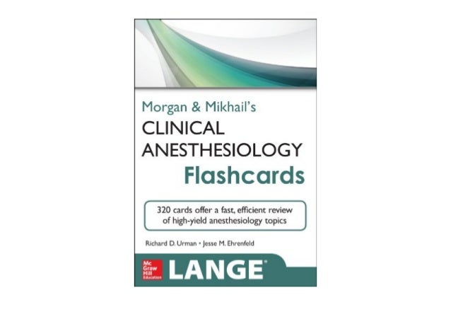 [Doc] Morgan and Mikhail s Clinical Anesthesiology Flashcards (Lange ...
