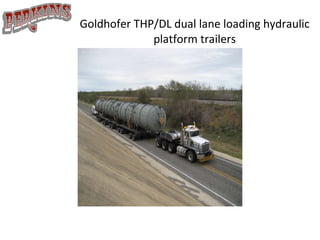 Goldhofer THP/DL dual lane loading hydraulic platform trailers 