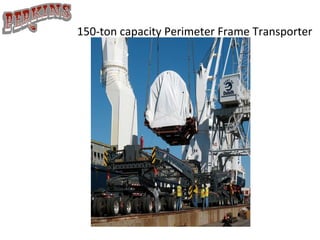 150-ton capacity Perimeter Frame Transporter 
