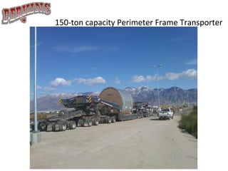 150-ton capacity Perimeter Frame Transporter 
