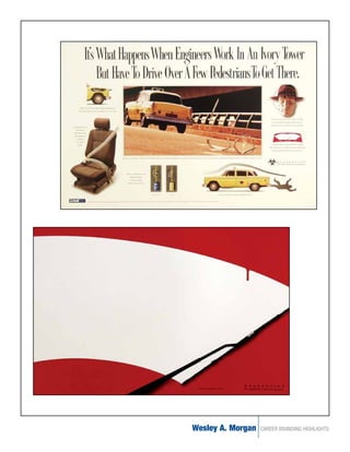 Wesley A. Morgan   CAREER BRANDING HIGHLIGHTS
 