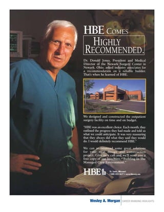 Wesley A. Morgan   CAREER BRANDING HIGHLIGHTS
 