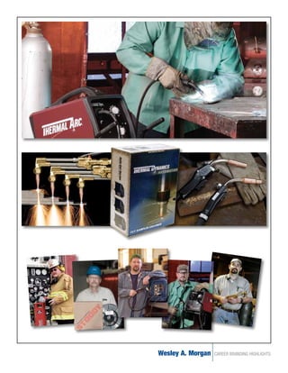 Wesley A. Morgan   CAREER BRANDING HIGHLIGHTS
 