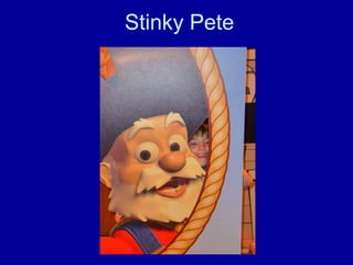Stinky Pete 