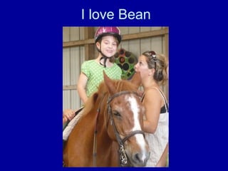 I love Bean 
