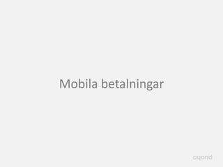 Mobila betalningar
 