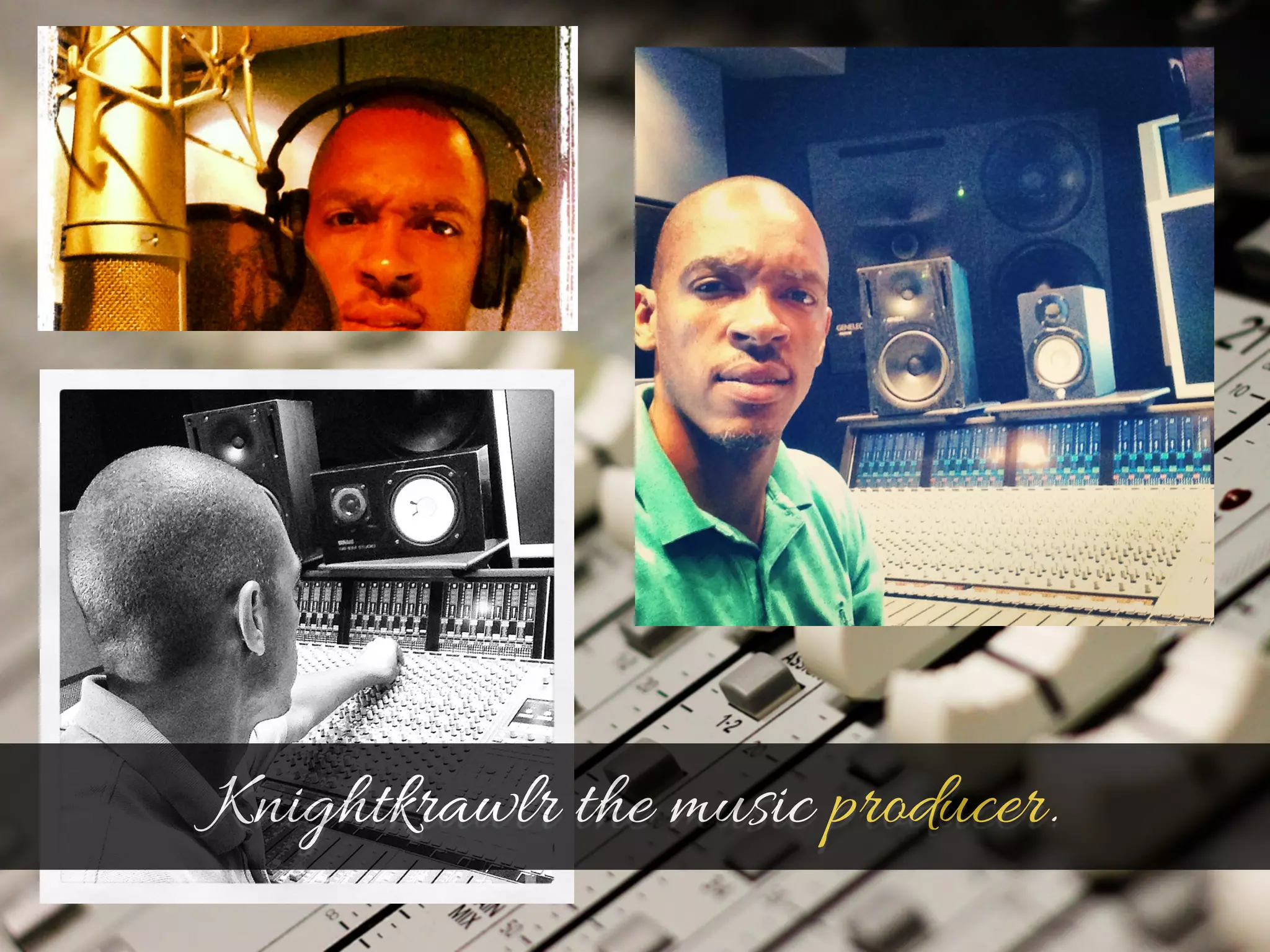 Knightkrawlr the music producer. 
 