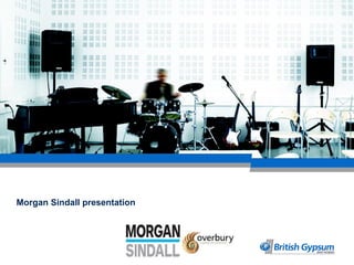 Morgan Sindall presentation 
 