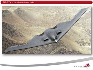 TARGIT your decisions in fewest clicks
 