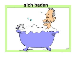 sich baden