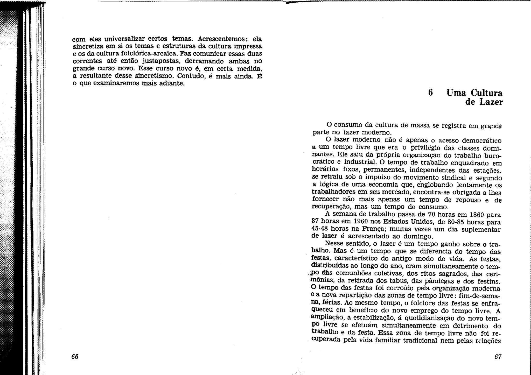 Cultura de Massas no Século XX.