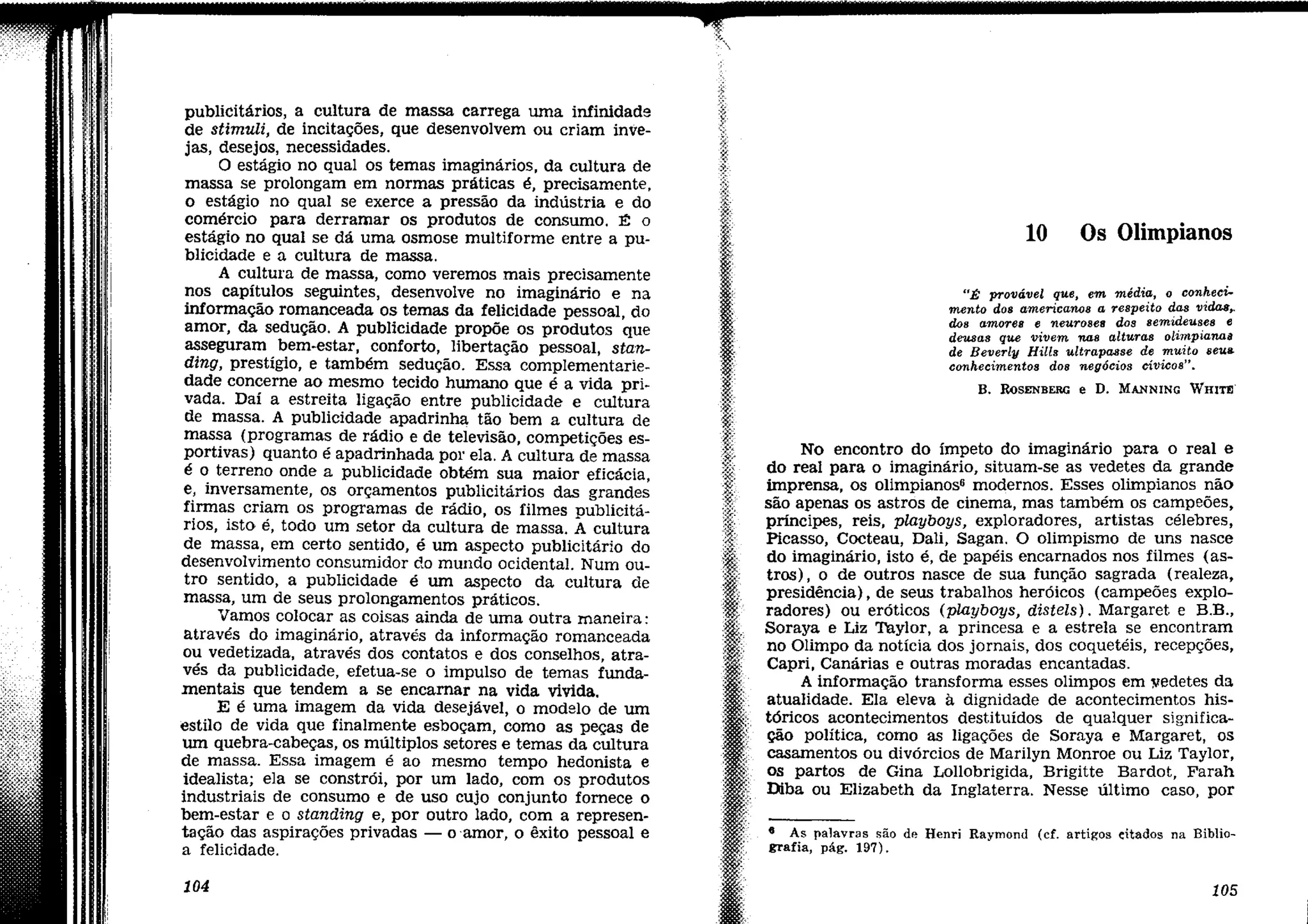 Cultura de Massas no Século XX.