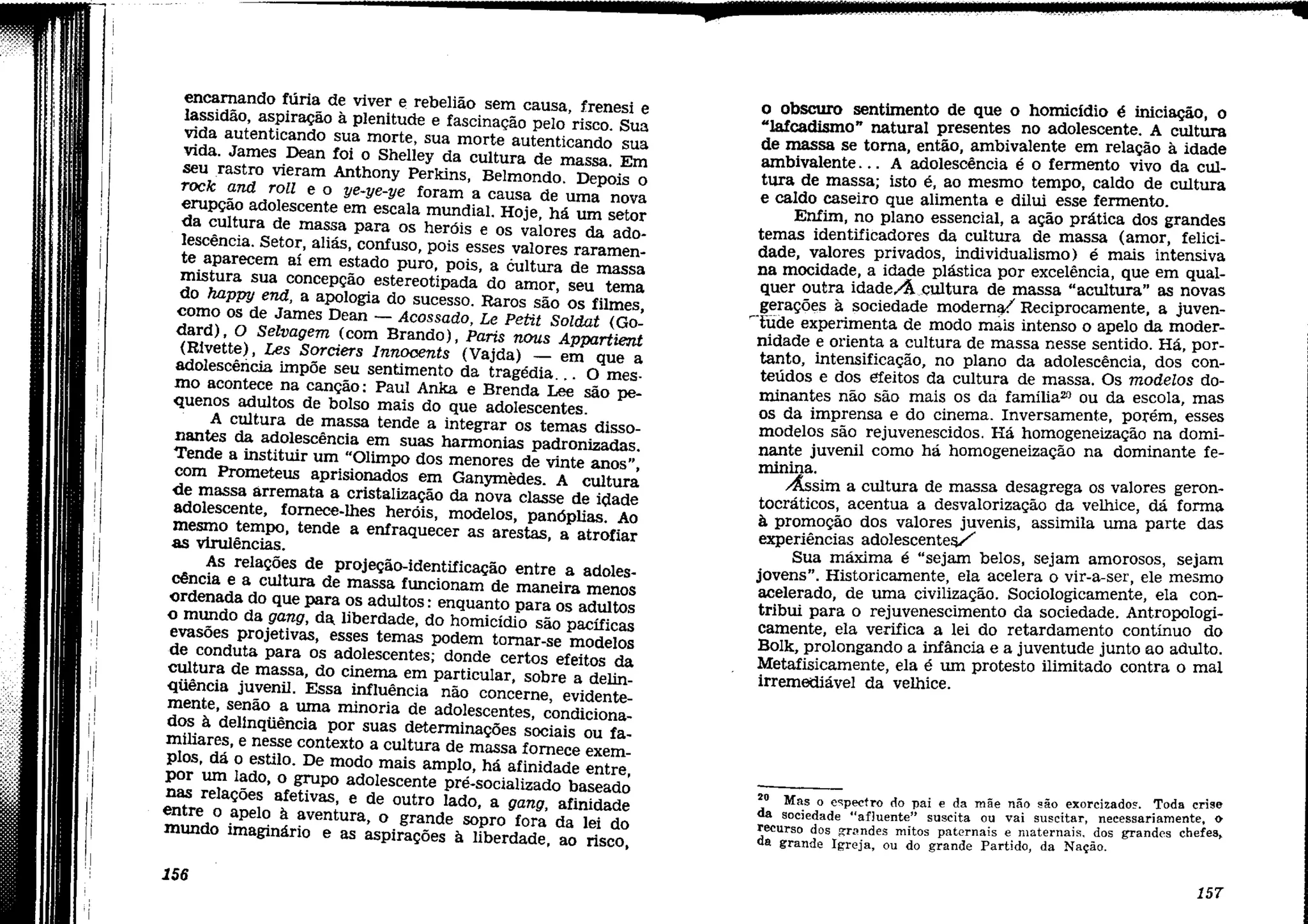 Cultura de Massas no Século XX.