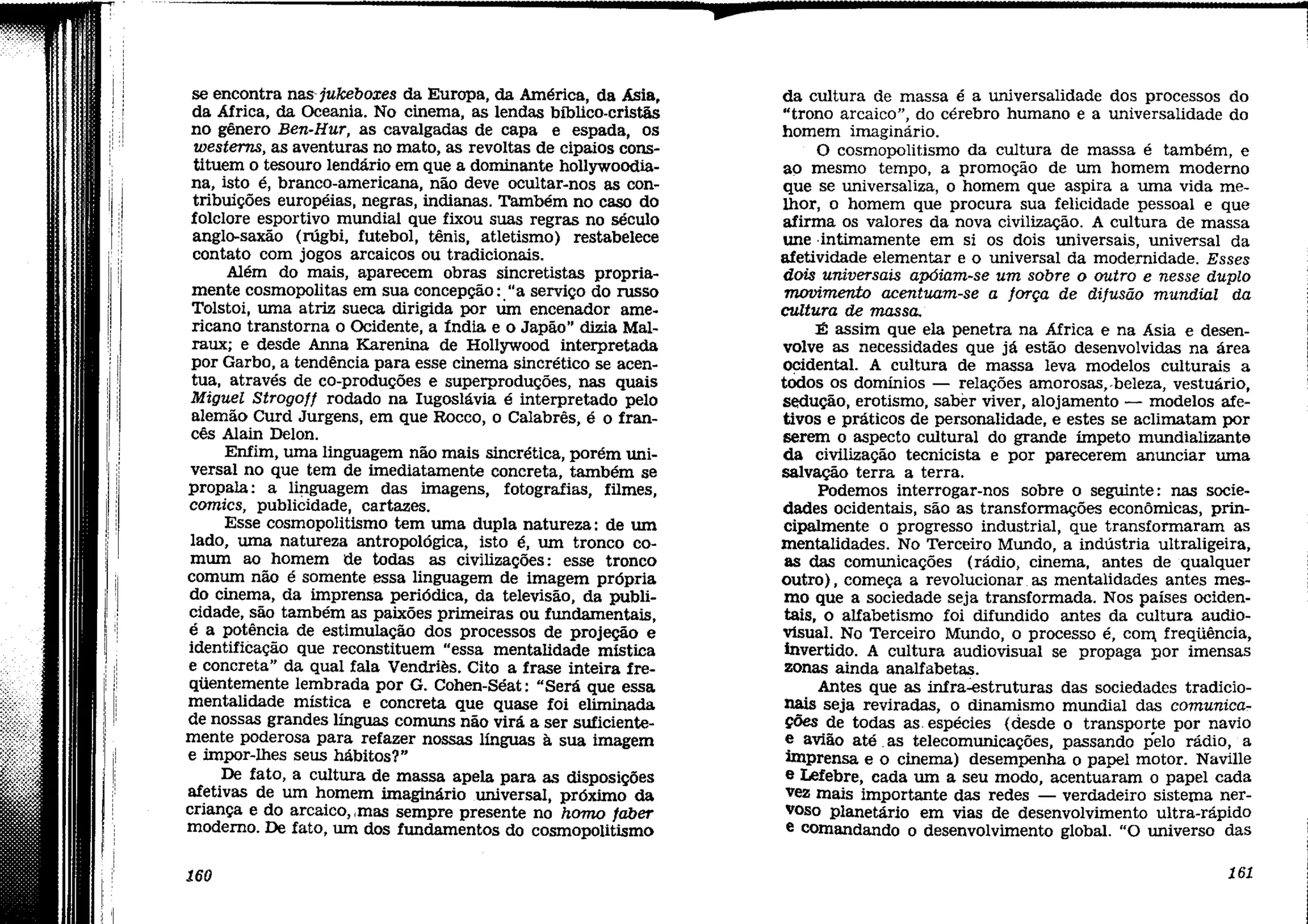 Cultura de Massas no Século XX.