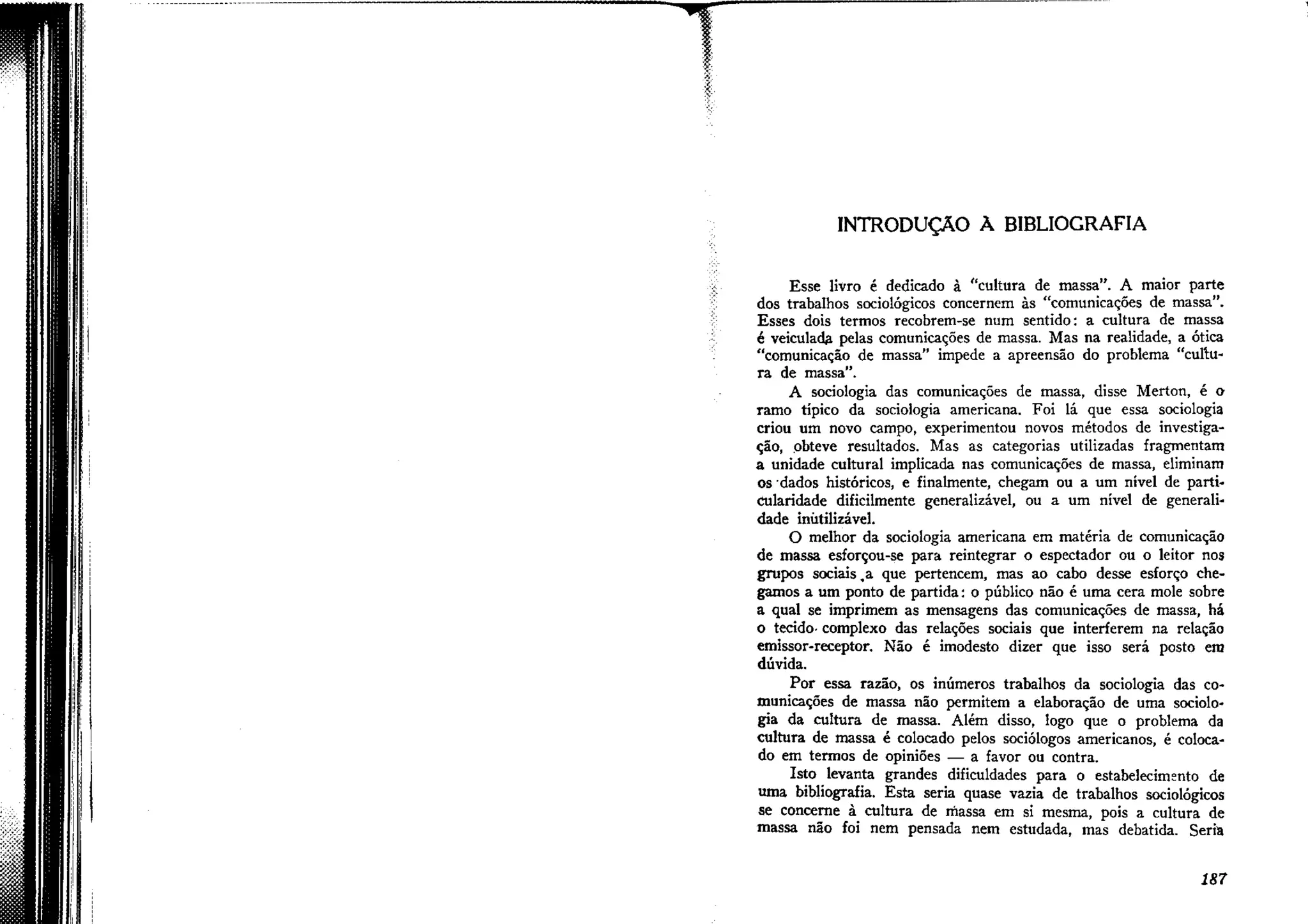 Cultura de Massas no Século XX.