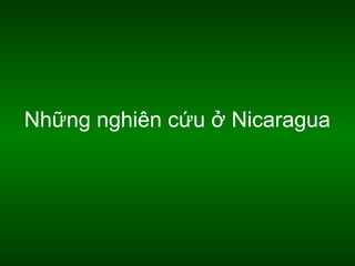 Những nghiên cứu ở Nicaragua

 