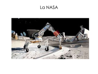 La NASA
 