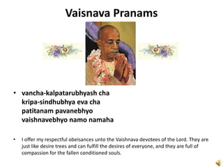 Vaisnava Morning Program