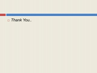  Thank You..
 
