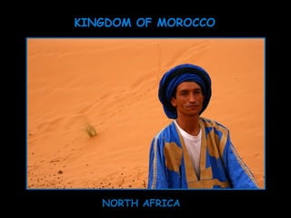 KINGDOM OF MOROCCO NORTH AFRICA 