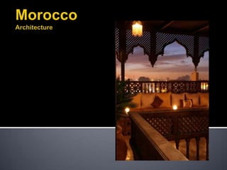 Morocco Architecture 