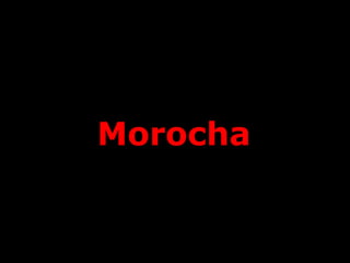 Morocha 