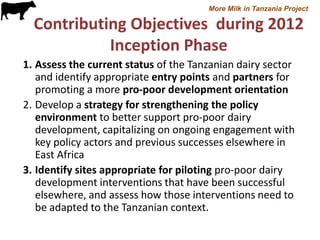 Motivation behind renewed interest in Tanzania dairy