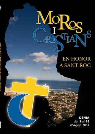 Moros i Cristians Denia 2014 Majorals de Sant