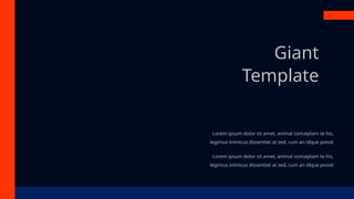 Giant
Template
Lorem ipsum dolor sit amet, animal conceptam te his,
legimus inimicus dissentiet at sed, cum an idque possit
Lorem ipsum dolor sit amet, animal conceptam te his,
legimus inimicus dissentiet at sed, cum an idque possit
 