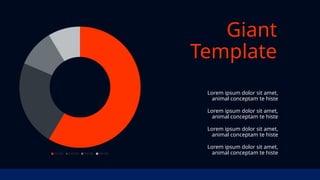 1st Qtr 2nd Qtr 3rd Qtr 4th Qtr
Lorem ipsum dolor sit amet,
animal conceptam te histe
Lorem ipsum dolor sit amet,
animal conceptam te histe
Lorem ipsum dolor sit amet,
animal conceptam te histe
Lorem ipsum dolor sit amet,
animal conceptam te histe
Giant
Template
 