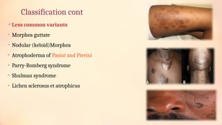 Morphea origin by Dr Okafor Chika Silverline | PPTX