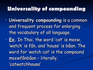 Universality of compounding ,[object Object],[object Object]