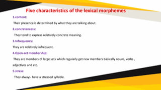 Morphemes    chapter 4