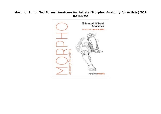 Morpho Simplified Forms Anatomy for Artists (Morpho