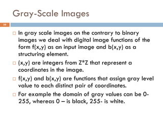 Grey Scale Model Morphological image processing | PDF