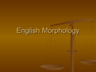 English Morphology 